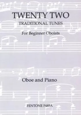 22 TRADITIONAL TUNES OBOE/PIANO