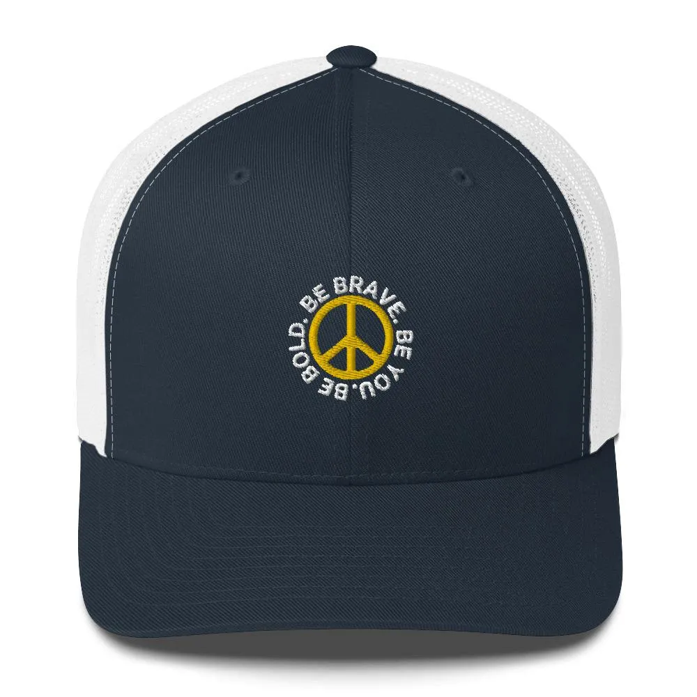 BE BOLD BRAVE YOU Inspirational Custom Embroidered 6-Panel Trucker Hat