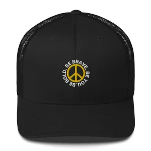 BE BOLD BRAVE YOU Inspirational Custom Embroidered 6-Panel Trucker Hat