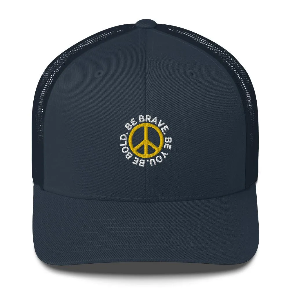 BE BOLD BRAVE YOU Inspirational Custom Embroidered 6-Panel Trucker Hat
