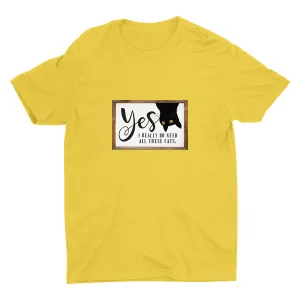 I REALLY DO NEED ALL THESE CATS Cotton Tee