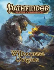Pathfinder Wilderness Origins
